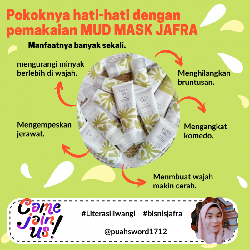 Pokoknya hati-hati dengan pemakaian Mud Mask JAFRA