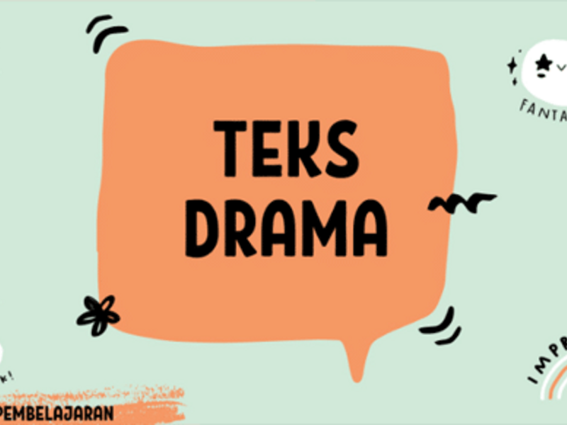 STRUKTUR TEKS DRAMA