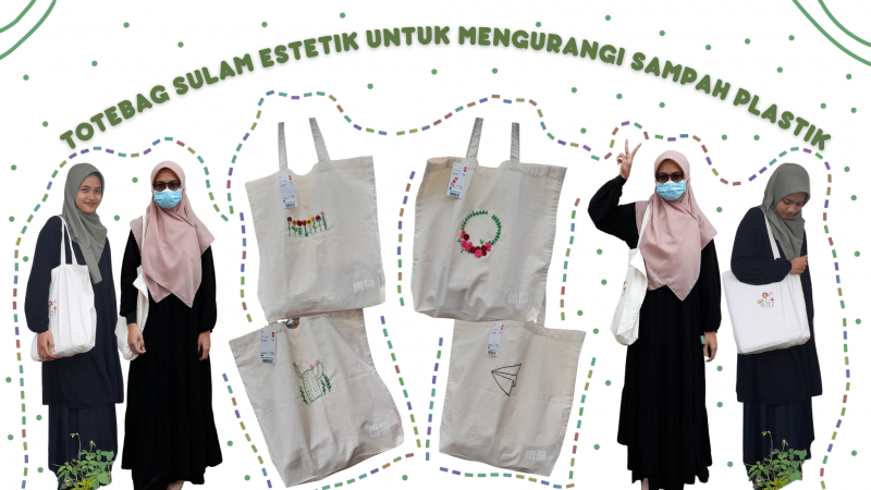 Totebag Sulam Estetik Untuk Mengurangi Penggunaan Sampah Plastik